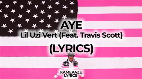 aye lil uzi lyrics|AYE Lyrics